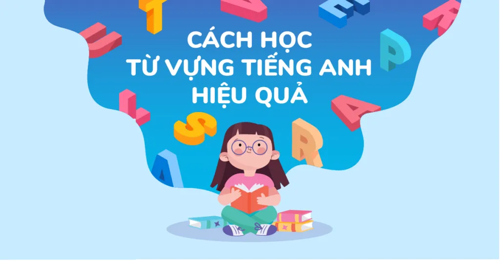 1000 từ vựng tiếng Anh thông dụng ai cũng nên biết