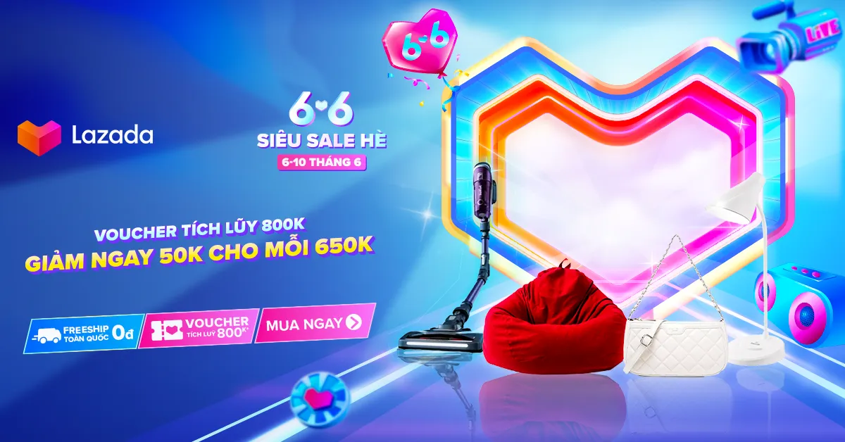 Hè Đến Thỏa Thích Mua Sắm Cùng Siêu Sale Lazada 6.6