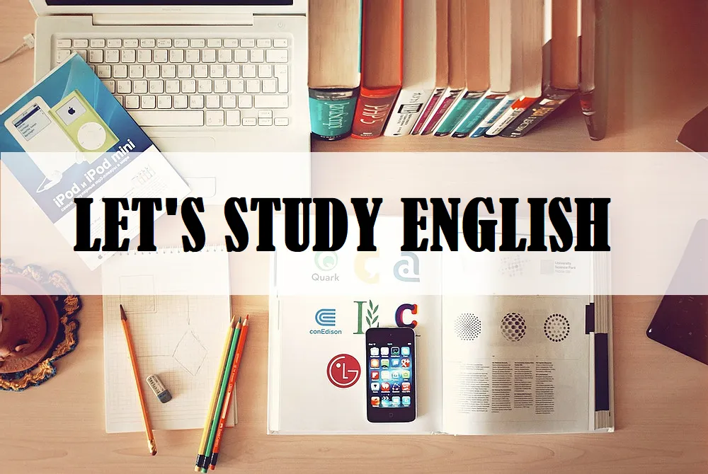 Kinh nghiệm học và ôn thi tiếng Anh hiệu quả nhất