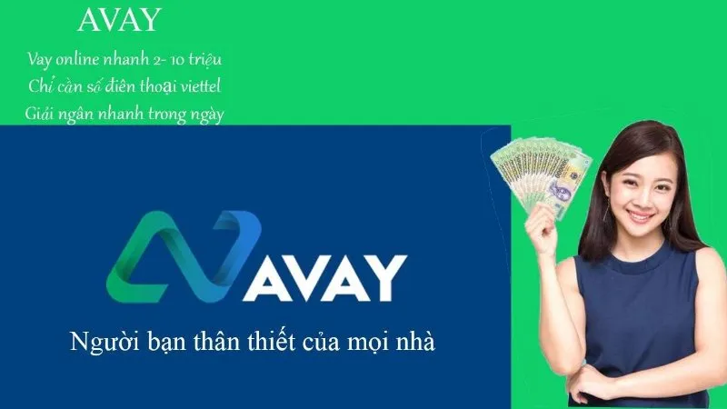 Vay tiền Avay – Vay tiền nhanh online đến 50 triệu